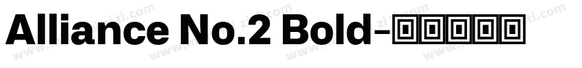 Alliance No.2 Bold字体转换